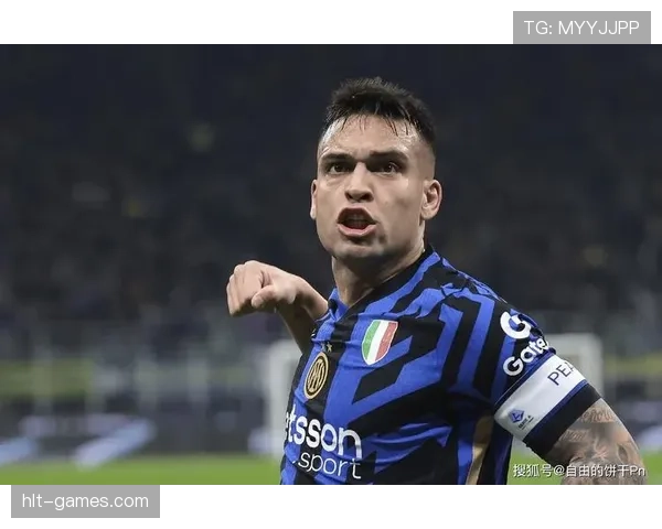 劳塔罗展现稳健领导力，蓝黑军团展望更佳未来